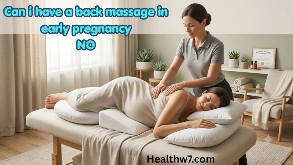 can-i-have-a-back-massage-in-early-pregnancy